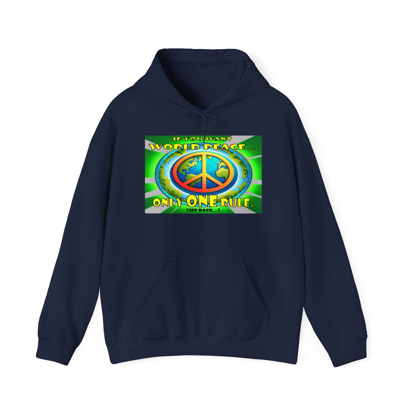 "The Answer to World Peace" Hoodie - The Perfect Gift for Peace Lovers -The Rule for World Peace by Cheshire Moon T-Shirts and Designs