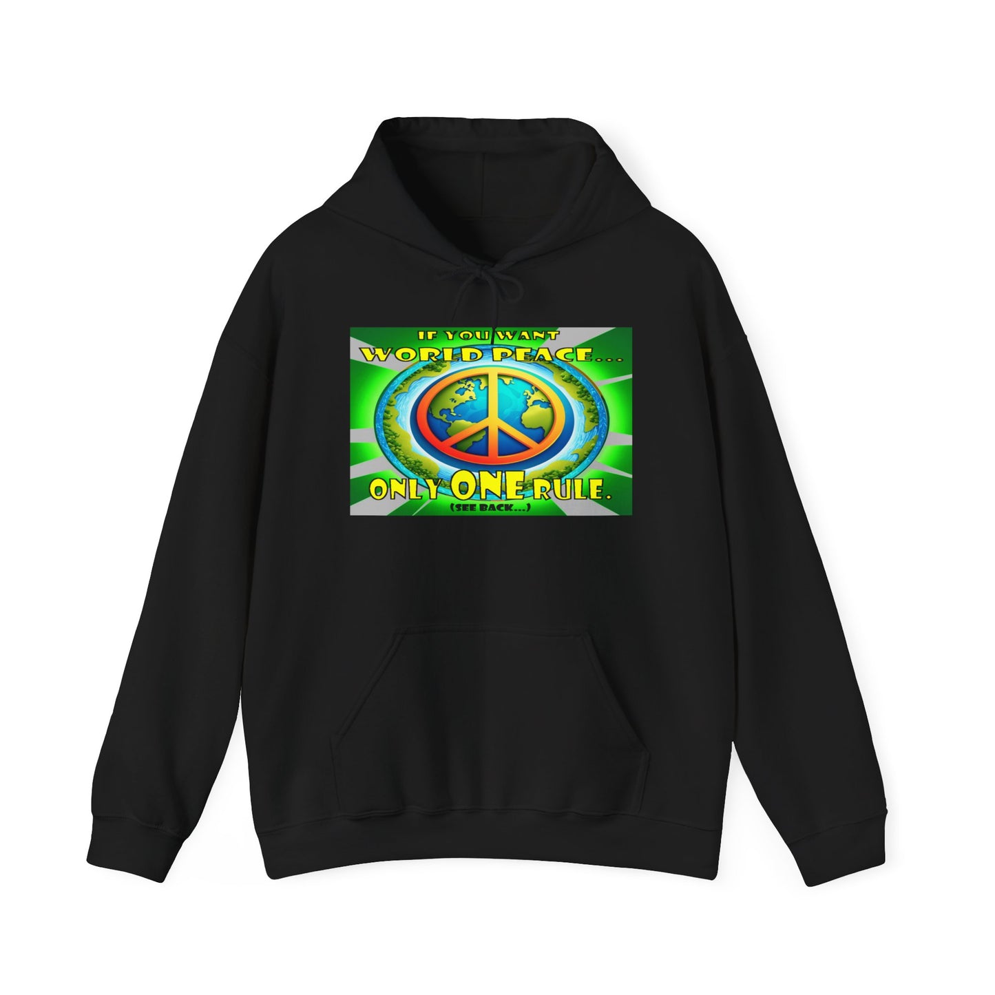 "The Answer to World Peace" Hoodie - The Perfect Gift for Peace Lovers -The Rule for World Peace by Cheshire Moon T-Shirts and Designs