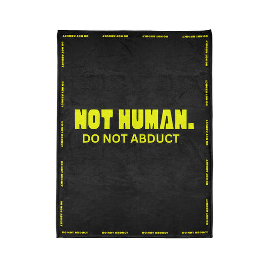 UFO Deterrent Throw: "NOT HUMAN" - Cozy, Humorous, and Guaranteed Probe-Free (Probably)! by Cheshire Moon T-Shirts and Designs Blanket