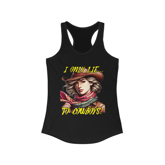 "I Only Lie To Cowboys" Racerback Tank Top, Graphic Shirt for Summer, Gift for western Lovers, Cool Workout Apparel, Cute Festival Wear