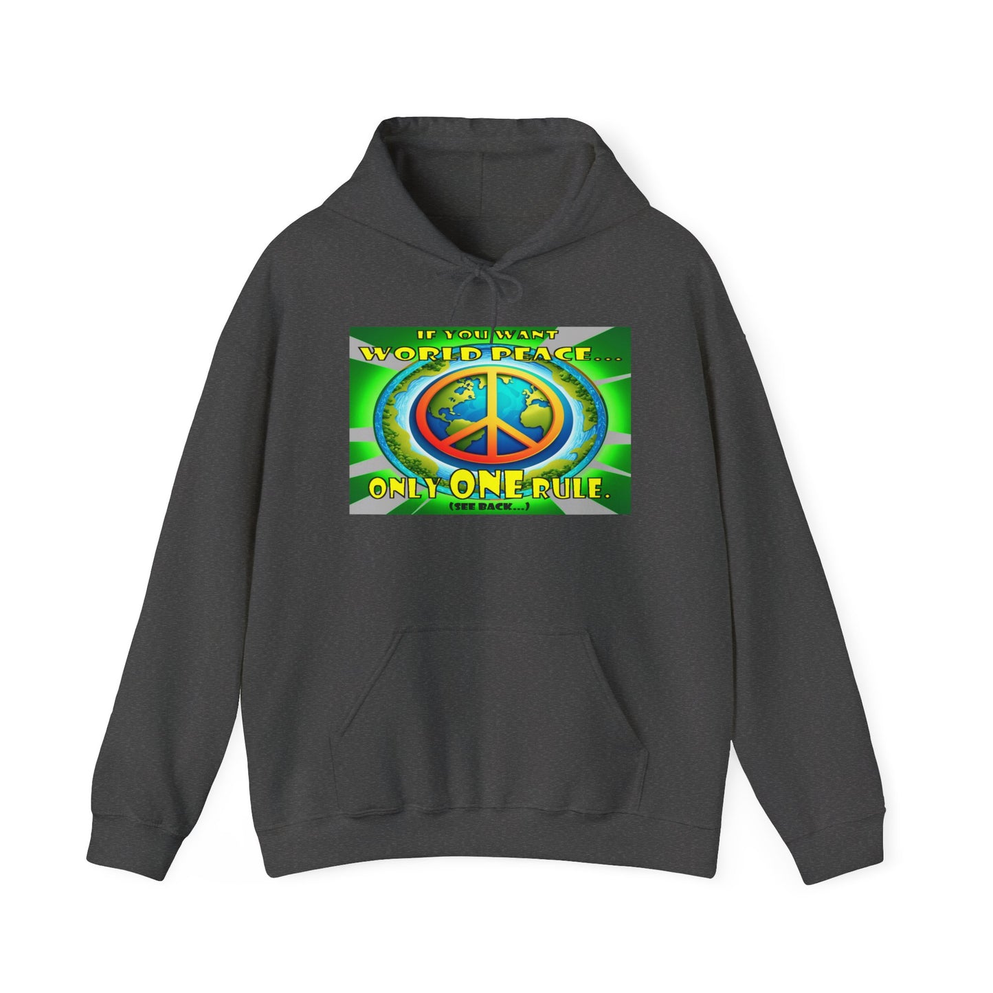 "The Answer to World Peace" Hoodie - The Perfect Gift for Peace Lovers -The Rule for World Peace by Cheshire Moon T-Shirts and Designs