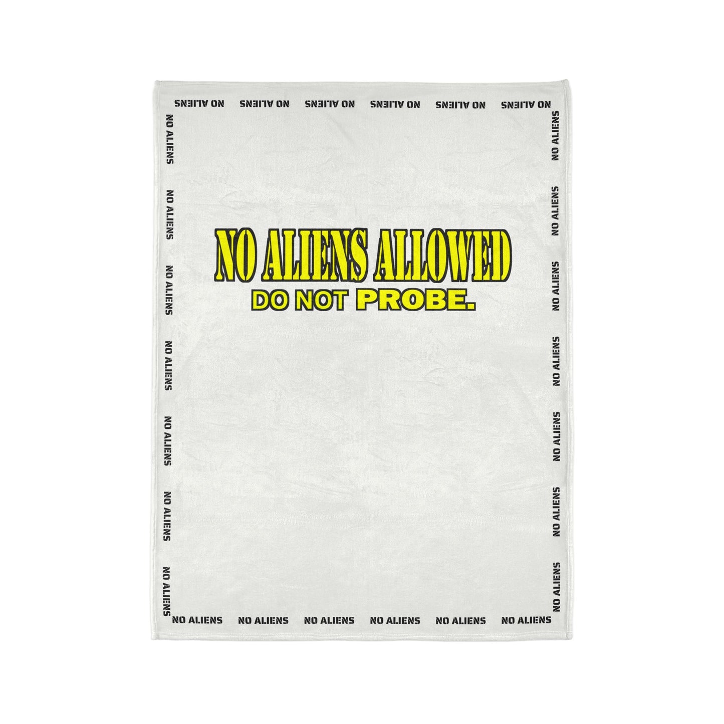 UFO Repellent Throw: "No Aliens Allowed" - Cozy, Humorous, and Guaranteed to Deter Probing and Alien Squatters from Your Personal Space! by Cheshire Moon T-Shirts and Designs