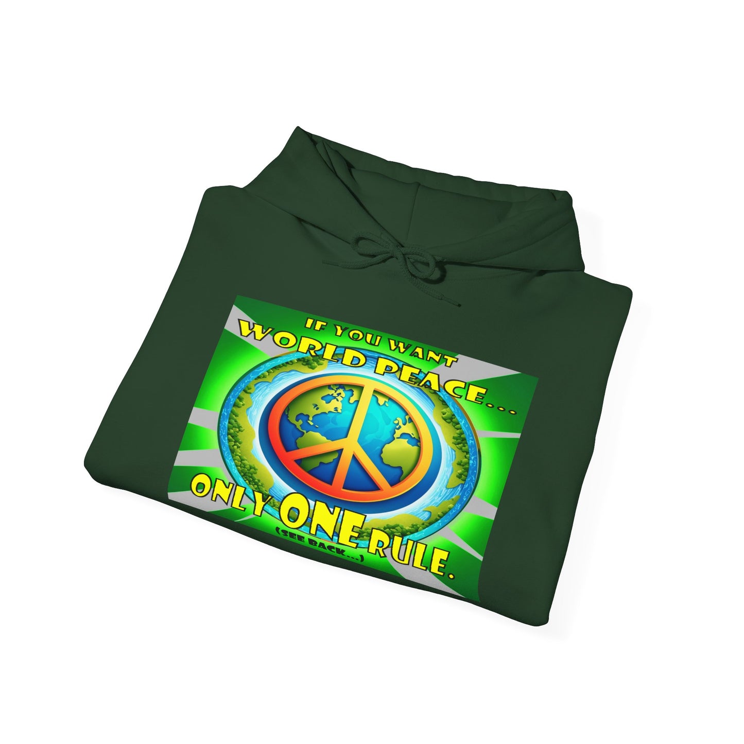 "The Answer to World Peace" Hoodie - The Perfect Gift for Peace Lovers -The Rule for World Peace by Cheshire Moon T-Shirts and Designs