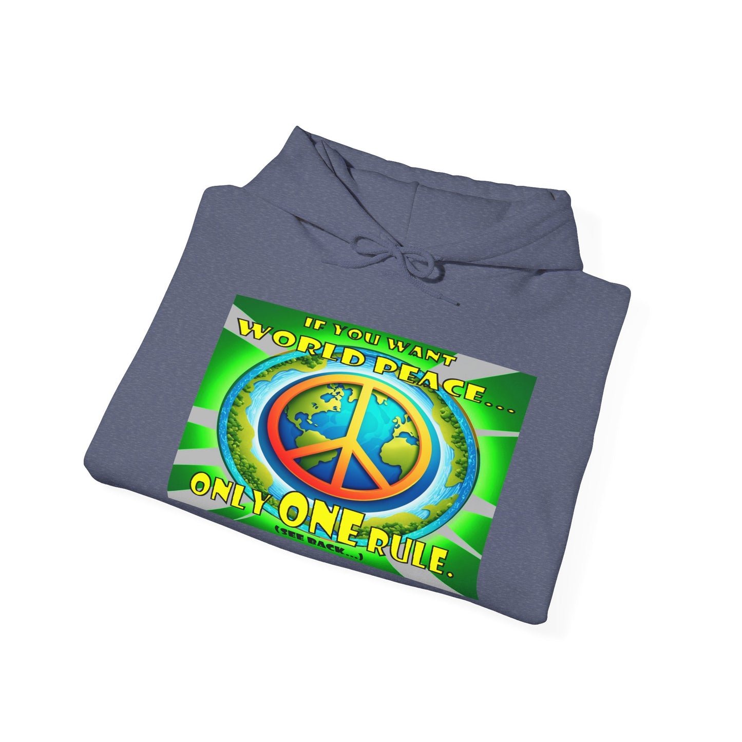 "The Answer to World Peace" Hoodie - The Perfect Gift for Peace Lovers -The Rule for World Peace by Cheshire Moon T-Shirts and Designs