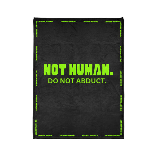 The Perfect Gift for Sci-Fi Strategists: "NOT HUMAN" Blanket - A Quirky and Unique Home Decor Piece! by Cheshire Moon T-Shirts and Designs